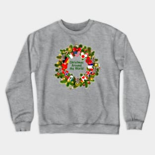 Christmas Around the World Crewneck Sweatshirt